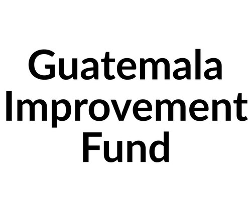 Guatemala Improvement Fund