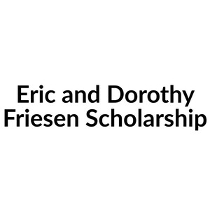 Eric and Dorothy Friesen Scholarship