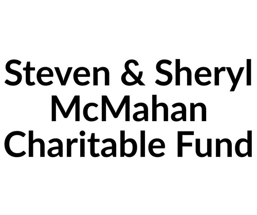 Steven & Sheryl McMahan Charitable Fund