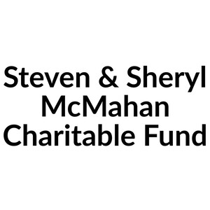 Steven & Sheryl McMahan Charitable Fund